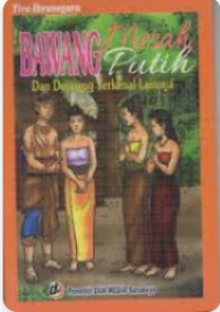 Image of Bawang Merah Bawang Putih Dan Dongeng Terkenal lainnya