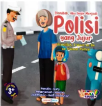 Image of Bismillah, Aku Ingin Menjadi Polisi Yang Jujur