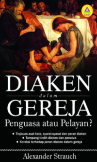 Image of Diaken dalam gereja: Penguasa atau Pelayan?