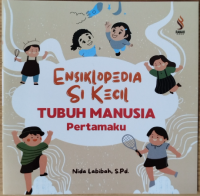 Image of Ensiklopedia Si Kecil Tubuh Manusia Pertamaku