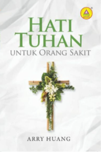 Image of Hati Tuhan Untuk Orang Sakit