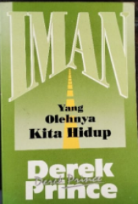 Image of Iman Yang Hanya Kita Hidup