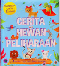 Image of Kumpulan Cerita  5 Menit Cerita Hewan Pemeliharaan