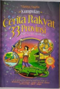 Image of Kumpulan Cerita Rakyat 33 Provinsi dari Aceh Sampai Papua
