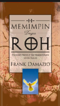 Image of Memimpin Dengan Roh : Prinsip-Prinsip Kepemimpinan Yang Ilahi