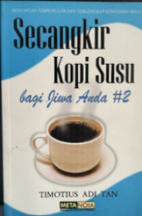 Image of Secangkir Kopi Susu Bagi Jiwa Anda #2