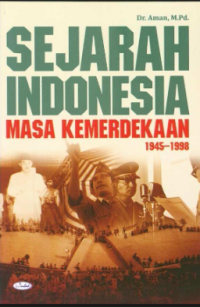 Image of Sejarah Indonesia Masa Kemerdekaan: 1945-1998