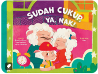 Image of Sudah Cukup Ya, Nak!
