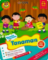 Image of Tematik -Saintifik Tanaman  Aktivitasi Untuk Pendidikan Anak Usia Dini