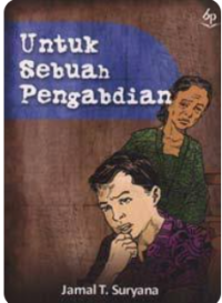 Image of Untuk Sebuah Pengabdian